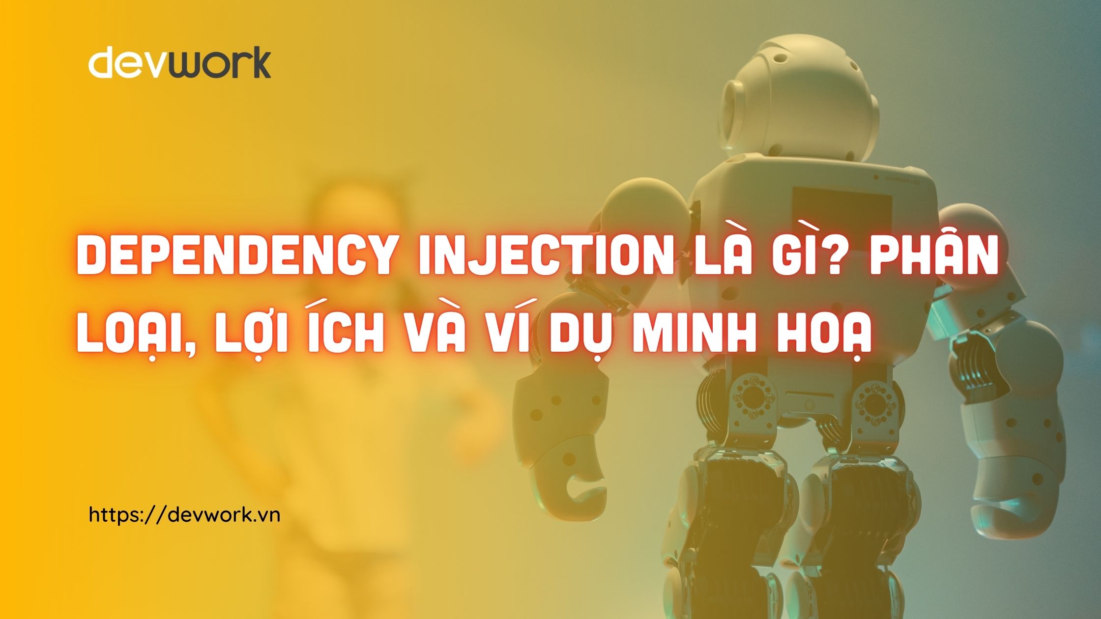 dependency-injection-la-gi