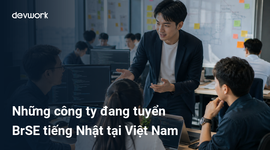 nhung-cong-ty-dang-tuyen-brse-tieng-nhat-tai-viet-nam