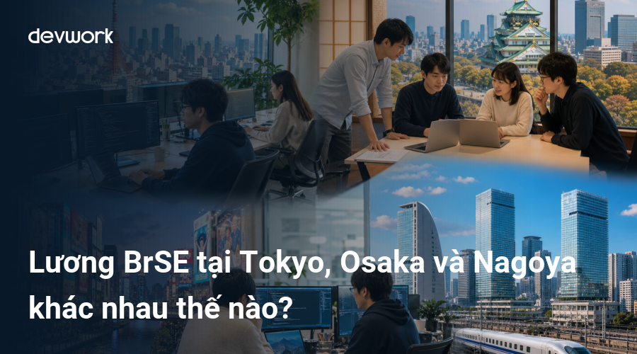 luong-brse-tai-tokyo-osaka-va-nagoya-khac-nhau-the-nao-yAhDv