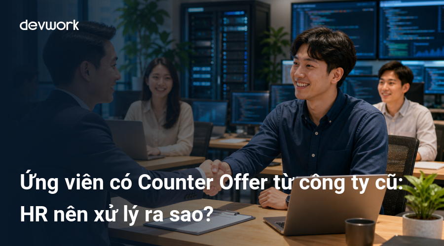 ung-vien-co-counter-offer-tu-cong-ty-cu-hr-nen-xu-ly-ra-sao-uUX7Z