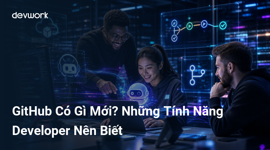 github-co-gi-moi-nhung-tinh-nang-developer-nen-biet-LyUox
