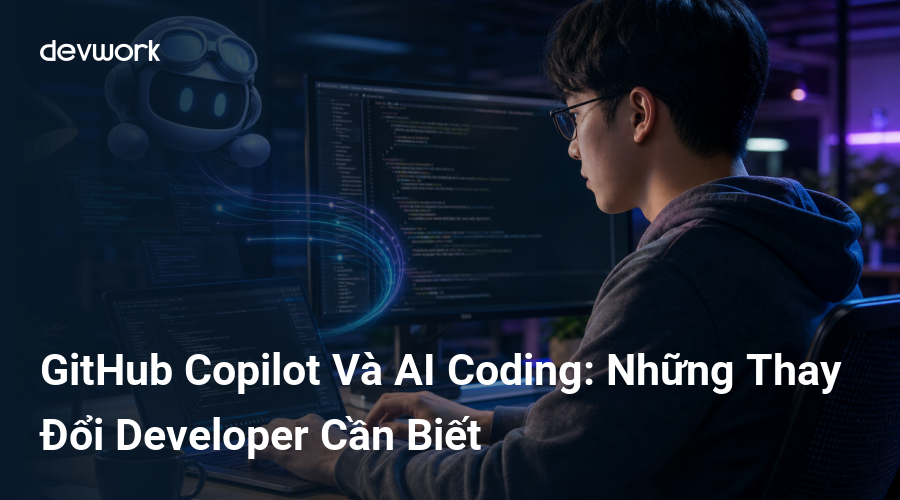 github-copilot-va-ai-coding-nhung-thay-doi-developer-can-biet-DD2HH