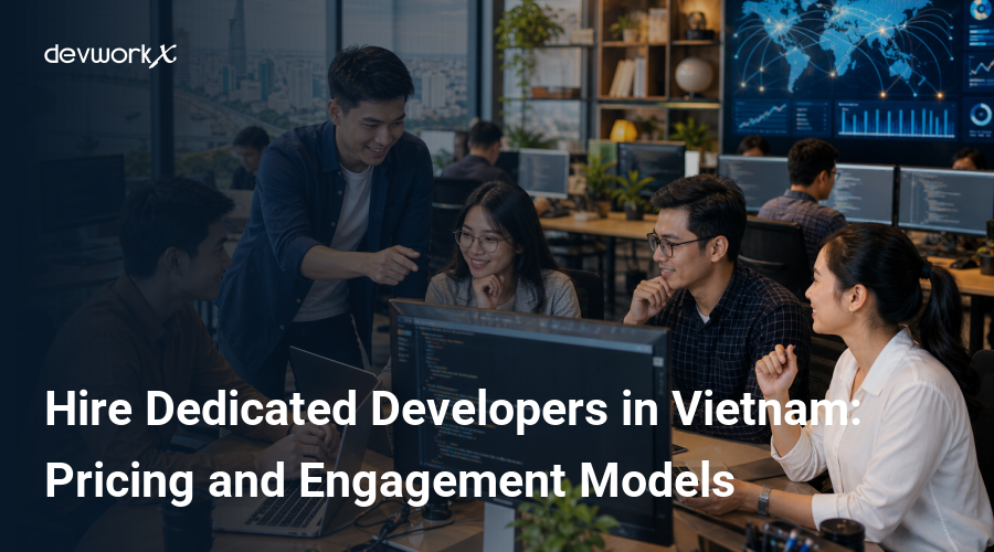 hire-dedicated-developers-in-vietnam-pricing-and-engagement-models-ybBCg