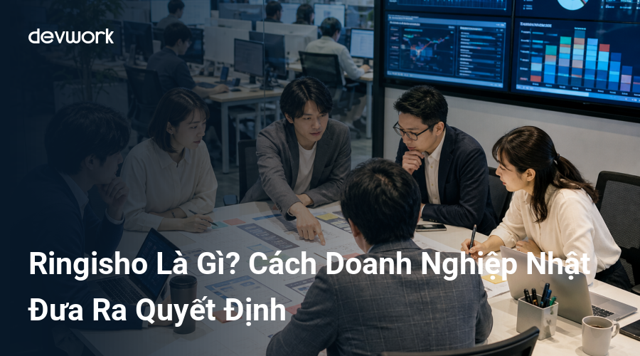ringisho-la-gi-cach-doanh-nghiep-nhat-dua-ra-quyet-dinh-jUB7c