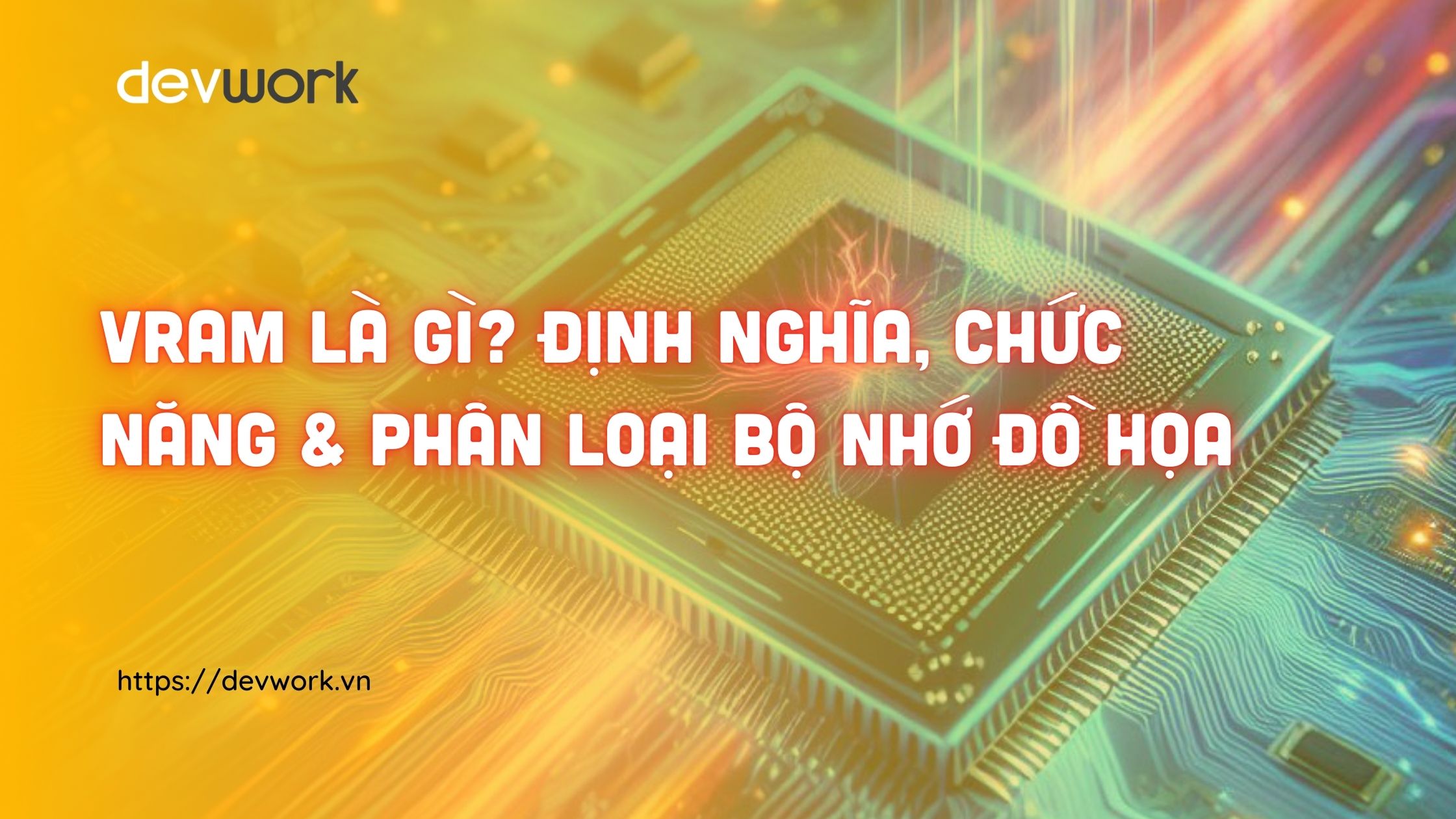 vram-la-gi-may-tinh-can-bao-nhieu-vram