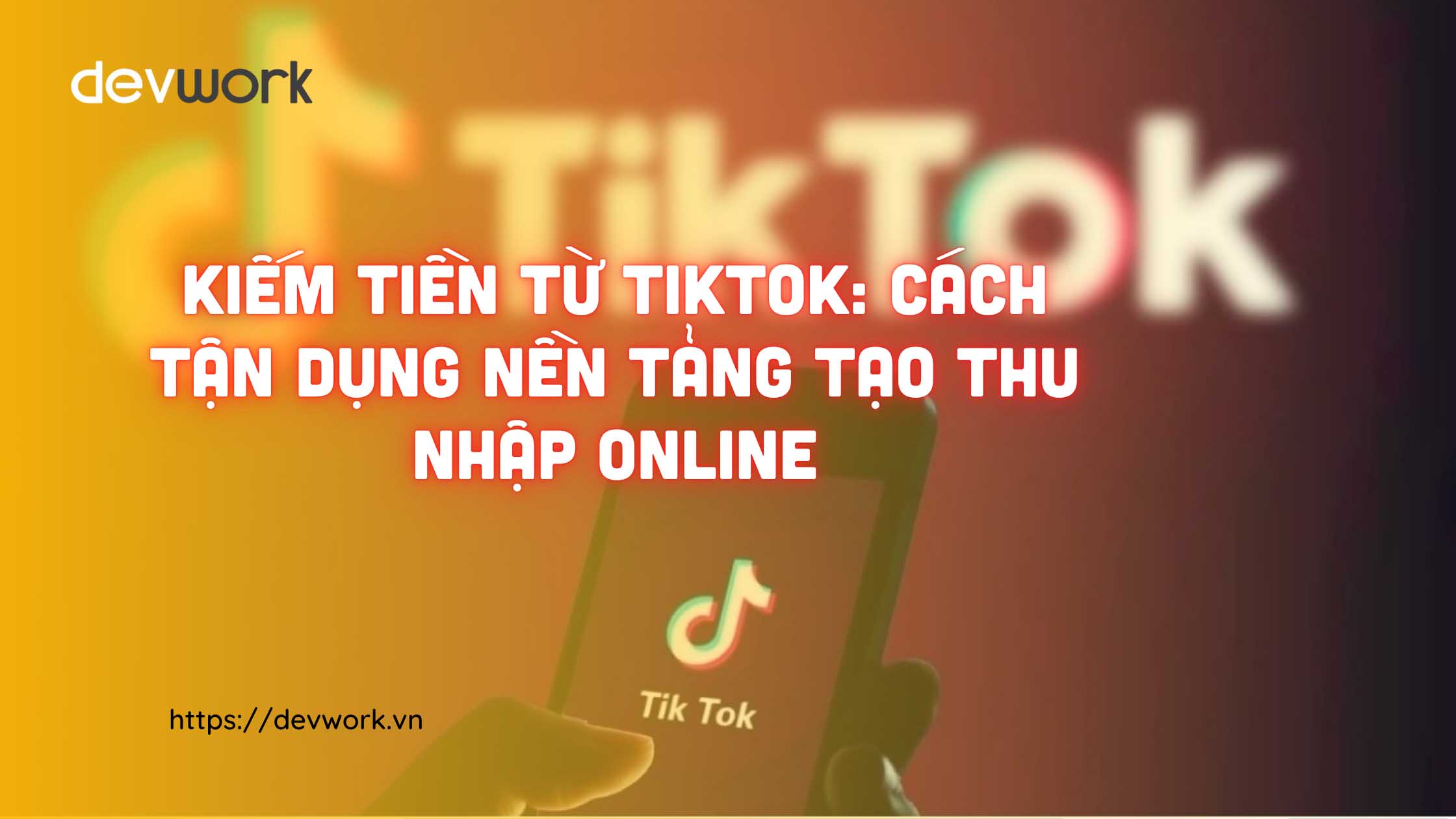kiem-tien-tu-tiktok