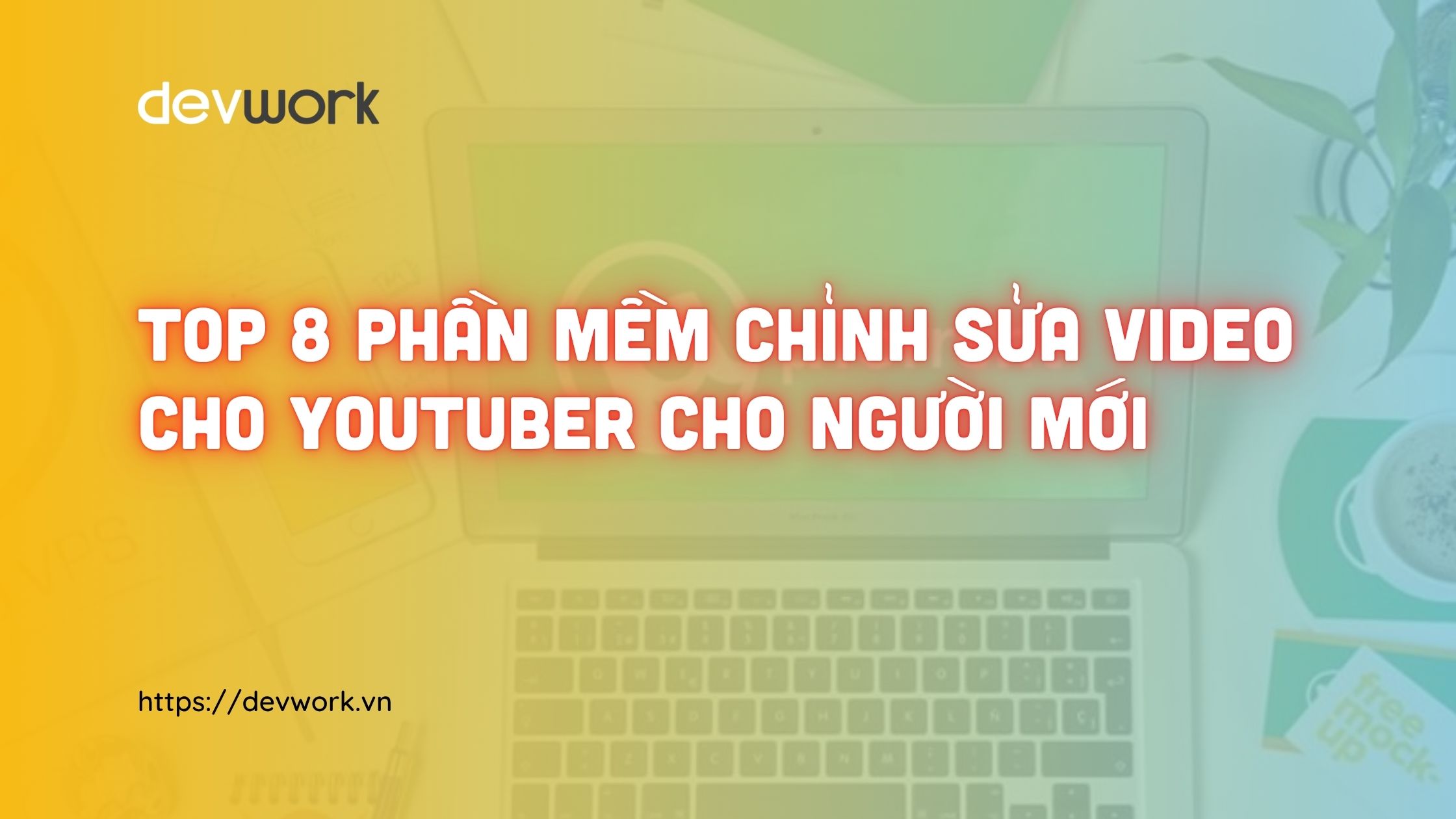 phan-mem-chinh-sua-video-cho-youtuber